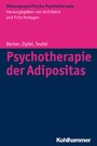 Psychotherapie der Adipositas - Interdisziplinäre Diagnostik und differenzielle Therapie