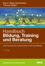 Handbuch Bildung, Training und Beratung - Zwölf Konzepte der professionellen Erwachsenenbildung