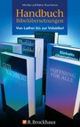 Handbuch Bibelübersetzungen - Von Luther bis zur Volxbibel