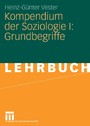 Kompendium der Soziologie I: Grundbegriffe