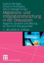 Migrations- und Integrationsforschung in der Diskussion - Biografie, Sprache und Bildung als zentrale Bezugspunkte