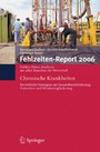 Fehlzeiten-Report 2006 - Chronische Krankheiten