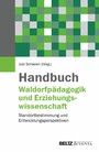 Handbuch Waldorfpädagogik und Erziehungswissenschaft - Standortbestimmung und Entwicklungsperspektiven