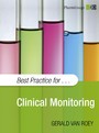 Best Practice for … Clinical Monitoring