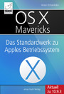 OS X Mavericks - Das Standardwerk für Apples Betriebssystem
