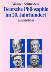 Deutsche Philosophie im 20. Jahrhundert