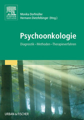 Psychoonkologie - Diagnostik - Methoden - Therapieverfahren
