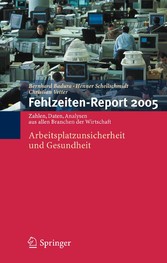 Fehlzeiten-Report 2005 - Arbeitsplatzunsicherheit und Gesundheit