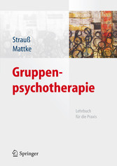 Gruppenpsychotherapie - Lehrbuch für die Praxis