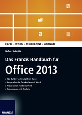 Das Franzis Handbuch für Office 2013 - Excel; Word; Powerpoint; Onenote