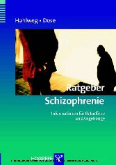 Ratgeber Schizophrenie: Informationen für Betroffene und Angehörige